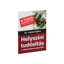 Helyszíni tudósítás a vitaminellenes háborúból vitamin és táplálékkiegészítő