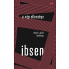 Henrik Ibsen - A nép ellensége - Kúnos László fordítása