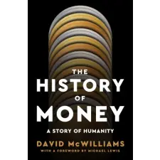 Henry Holt &amp; Company The History of Money | MCWILLIAMS DAVID egyéb könyv