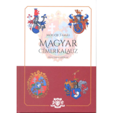 Heraldika Kiadó Magyar címerkalauz történelem
