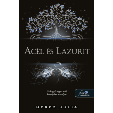 Hercz Júlia Acél és lazurit (BK24-210742) irodalom