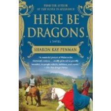  HERE BE DRAGONS – Sharon Kay Penman idegen nyelvű könyv