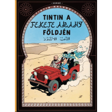 Hergé - Tintin kalandjai 15. - Tintin a Fekete arany földjén egyéb könyv