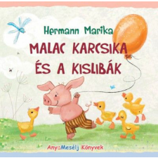 Hermann Marika - Malac Karcsika és a kislibák egyéb könyv