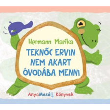 Hermann Marika - Teknőc Ervin nem akart óvodába menni gyermek- és ifjúsági könyv