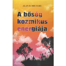 Hermit Könyvkiadó A BŐSÉG KOZMIKUS ENERGIÁJA ezoterika
