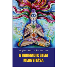 Hermit Könyvkiadó A harmadik szem megnyitása ezoterika