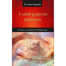 Hermit Könyvkiadó A valódi gyógyítás művészete ezoterika
