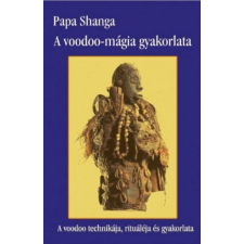 Hermit Könyvkiadó A voodoo mágia gyakorlata ezoterika
