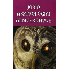 Hermit Könyvkiadó Boross Mihály - Jorio asztrológiai álmoskönyve ezoterika