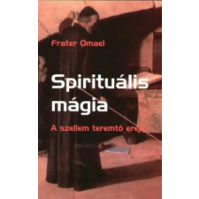 Hermit Könyvkiadó Fratel Omael - Spirituális mágia ezoterika