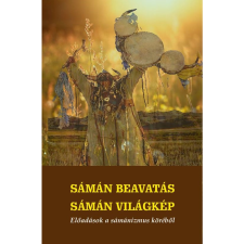 Hermit Könyvkiadó Sámán beavatás - sámán világkép (BK24-179092) társadalom- és humántudomány