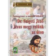 Heted7világ Kiadó Jézus megy velünk az úton - antikvárium - használt könyv