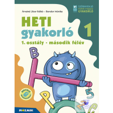 Heti Gyakorló 1. osztály II. Félév - Matematika és Magyar Feladatok tankönyv