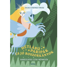  Hétlábú paripák és jó boszorkányok - Varázslatos csíki népmesék egyéb könyv