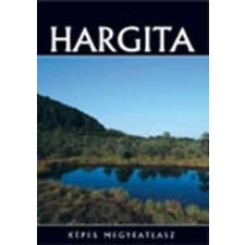 Hibernia Nova Hargita könyv Képes Megyeatlasz 2005 Hibernia Nova Kiadó irodalom