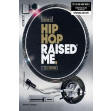  Hip Hop Raised Me (R) – DJ SEMTEX idegen nyelvű könyv