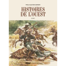  Histoires de l'Ouest - Volume 01 – Paolo Eleuteri Serpieri idegen nyelvű könyv