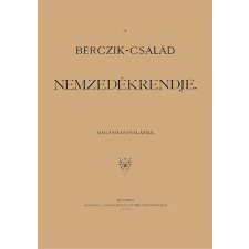 Históriaantik Könyvesház A Berczik-család nemzedékrendje magánhasználatra történelem