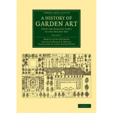 History of Garden Art – Marie Luise Schroeter Gothein idegen nyelvű könyv