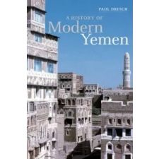  History of Modern Yemen – Paul (University of Oxford) Dresch idegen nyelvű könyv
