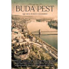 Historycum Kft. Buda &amp; Pest - egy város zivataros századaiból regény