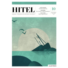 Hitel Könyvkiadó Kft. Hitel - 2024. október - Irodalmi, társadalmi és művészeti folyóirat irodalom