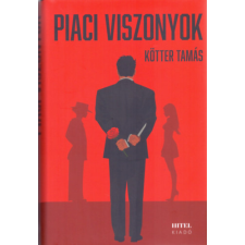 Hitel Könyvkiadó Kft. Piaci viszonyok regény