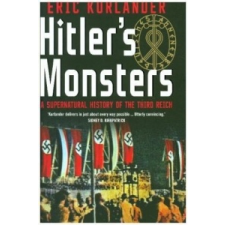  Hitler's Monsters – Eric Kurlander idegen nyelvű könyv