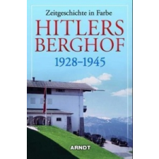  Hitlers Berghof 1928-1945 idegen nyelvű könyv