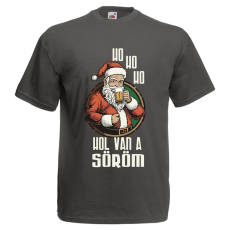  Ho ho Hol van a söröm? - Karácsonyi Férfi Póló