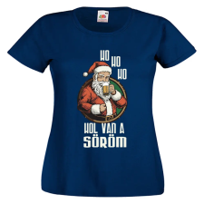  Ho ho Hol van a söröm? - Karácsonyi Női Póló női póló