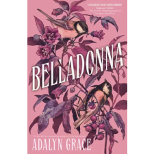 Hodder &amp; Stoughton Belladonna: Hodderscape Vault | Adalyn Grace egyéb könyv