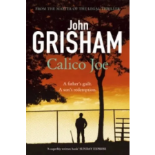 Hodder &amp; Stoughton Calico Joe | John Grisham egyéb könyv