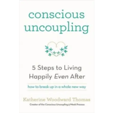 Hodder &amp; Stoughton Conscious Uncoupling | Katherine Woodward Thomas egyéb könyv