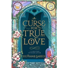 Hodder &amp; Stoughton Curse For True Love | Stephanie Garber egyéb könyv