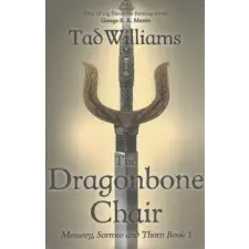 Hodder &amp; Stoughton Dragonbone Chair | Tad Williams egyéb könyv
