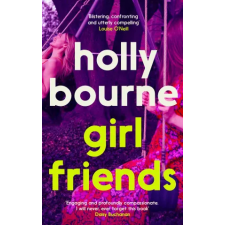 Hodder &amp; Stoughton Girl Friends | Holly Bourne egyéb könyv