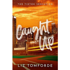 Hodder &amp; Stoughton Ltd. Caught Up (Windy City Series, Book 3) idegen nyelvű könyv