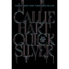 Hodder &amp; Stoughton Quicksilver – CALLIE,HART (Puha kötésű)