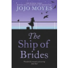 Hodder &amp; Stoughton Ship of Brides | Jojo Moyes