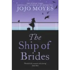 Hodder &amp; Stoughton Ship of Brides | Jojo Moyes egyéb könyv