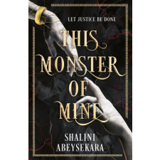 Hodder &amp; Stoughton This Monster of Mine | Shalini Abeysekara egyéb könyv