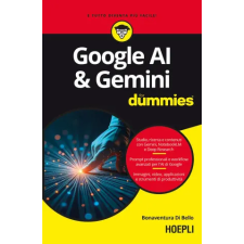 Hoepli Google AI &amp; Gemini for dummies | Bonaventura Di Bello idegen nyelvű könyv