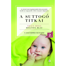 Hogg, Tracy Tracy Hogg - A suttogó titkai 2. egyéb könyv