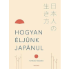 Hogyan éljünk japánul