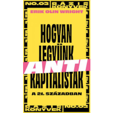  Hogyan legyünk antikapitalisták a 21. században társadalom- és humántudomány