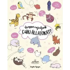  HOGYAN RAJZOLJUNK CUKI ÁLLATOKAT? gyermek- és ifjúsági könyv
