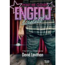 Hold me Closer - Engedj közelebb! gyermek- és ifjúsági könyv