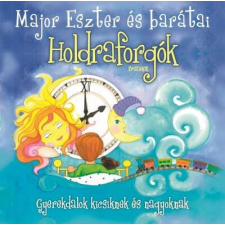  Holdraforgók - Major Eszter és barátai - CD gyermek- és ifjúsági könyv